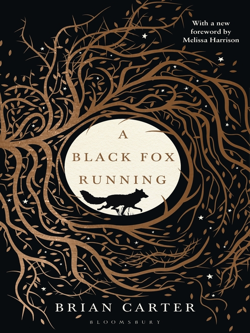 Title details for A Black Fox Running by Brian Carter - Available